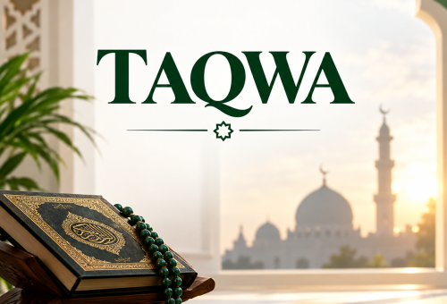 Taqwa: What It Means and How to Build It in Daily Life