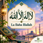 La Ilaha Illallah: Meaning, Benefits & Islamic Guide