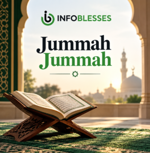 Jummah Jummah: Meaning, Traditions & Friday Blessings