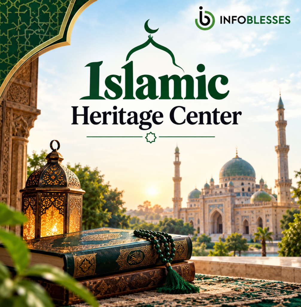 Islamic Heritage Center: Explore Culture, History & Faith