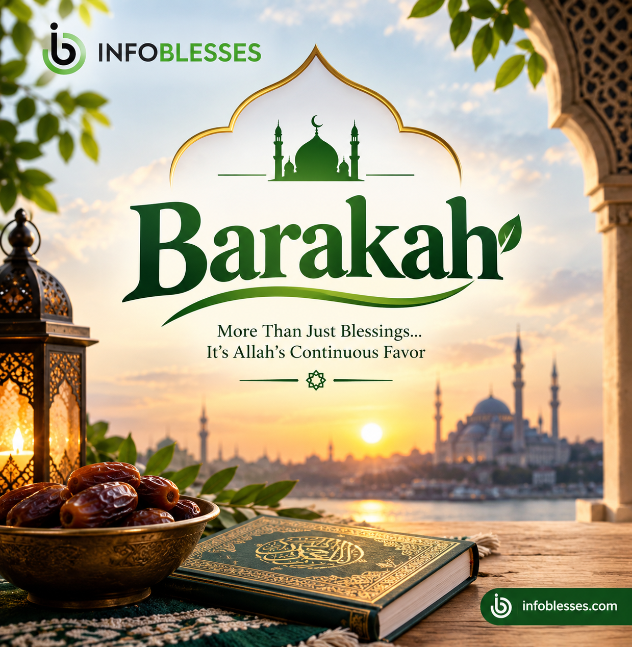 Barakah: Discover the Blessings in Everyday Life